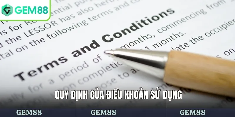 Quy định của điều khoản sử dụng
