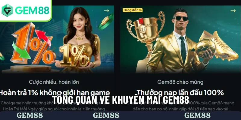 Khuyến mãi GEM88 và những thông tin tổng quan