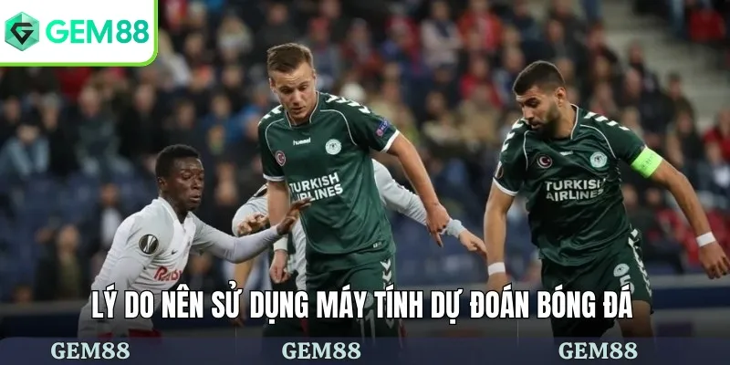 Máy Tính Dự Đoán Bóng Đá - Trợ Thủ Đắc Lực Cho Bet Thủ 2 Lý do nên sử dụng máy tính dự đoán bóng đá có lợi ích gì
