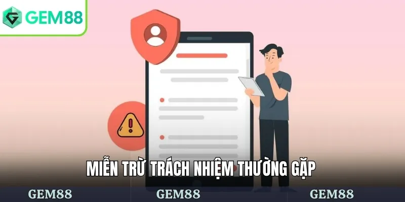 Miễn Trừ Trách Nhiệm 2 Miễn trừ trách nhiệm thường gặp